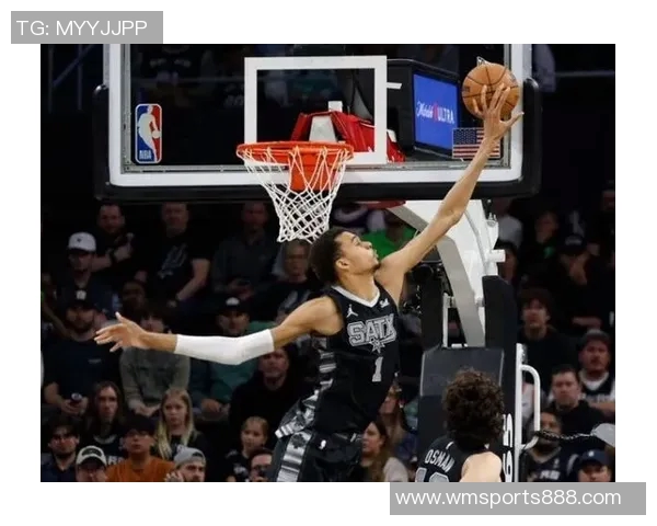 文班亚马新打法显成效全场仅9次出手却贡献全队最高5助攻