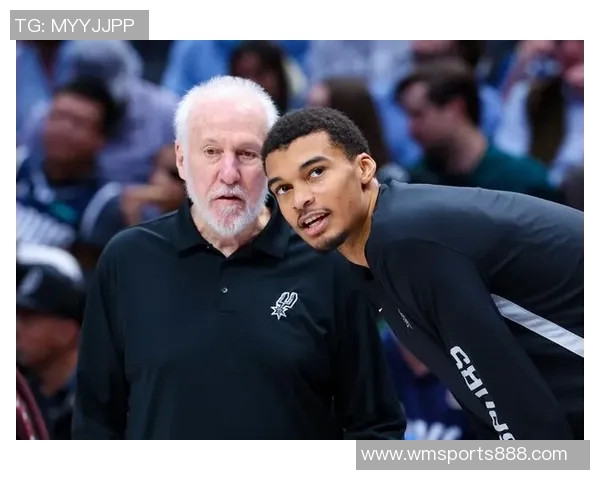 马刺球队文化深厚文班强调团队合作优先于个人表现